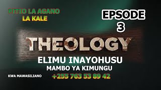 PITIO LA AGANO LA KALE| DARASA LA THEOLOGYLIVE