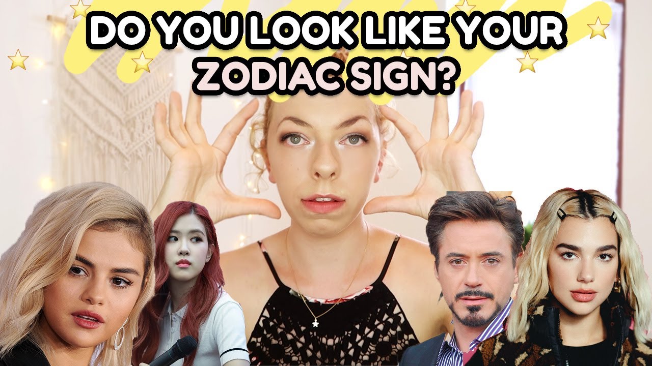⭐️💫Do You Look Like YOUR ZODIAC SIGN? 💫⭐️ZODIAC TEA☕️ YouTube