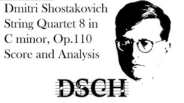 Dmitri Shostakovich - String Quartet No. 8 in C minor, Op. 110 (1960): Score and Analysis