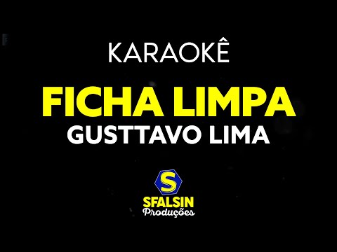 Video thumbnail for FICHA LIMPA - Gusttavo Lima | Arrocha