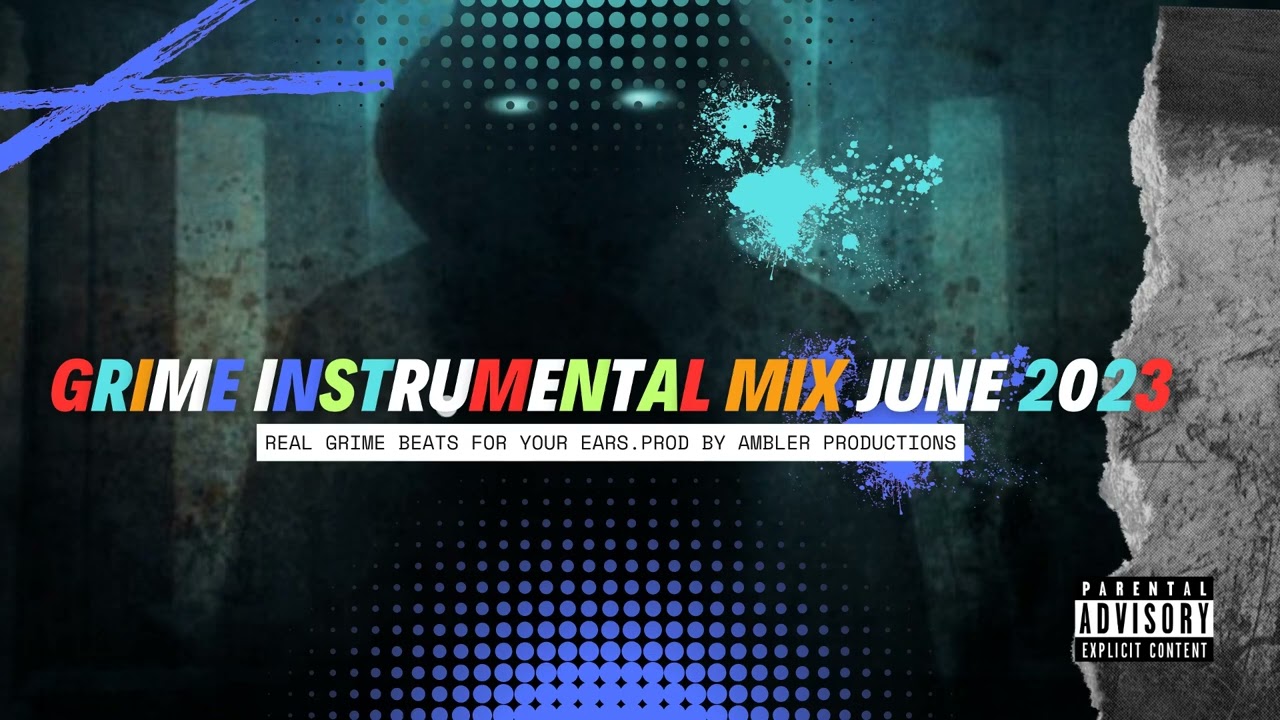 Grime instrumental mix June 2023