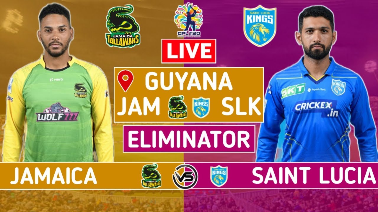 CPL Live SLK vs JAM Live Scores Saint Lucia Kings vs Jamaica Tallawahs Live Scores and Commentary