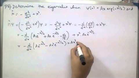 Quantum Chemistry  Evaluation of Eigen Value