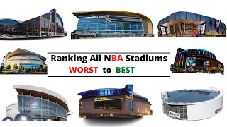 Ranking Every NBA STADIUM From WORST to BEST!