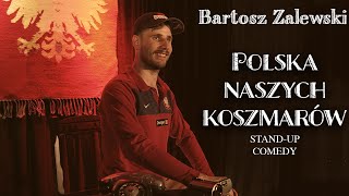 Bartosz Zalewski - Polska naszych koszmarów