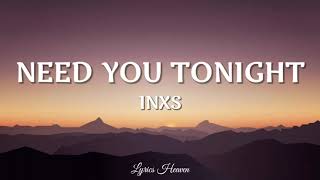 INXS - Need You Tonight (Lyrics)