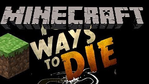 Minecraft - 101 Ways to Die! - Part 4