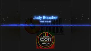 JUDY BOUCHER - STICK AROUND