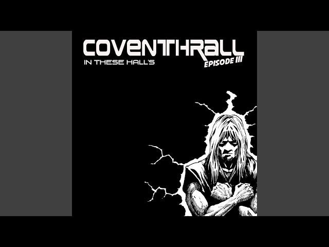 Coventhrall - In These Halls