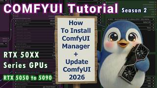 How to Install ComfyUI Manager + ComfyUI Portable Update Tutorial for Windows 11 RTX 5070/5080/5090