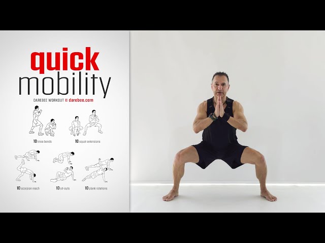 Quick Mobility Workout - #DAREBEE Presents a Mobility Workout That