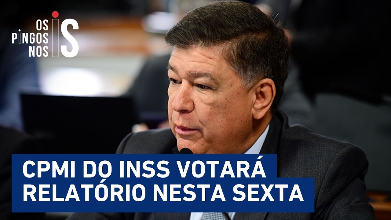 CPMI do INSS quer votar relatório final após derrota no STF - YouTube