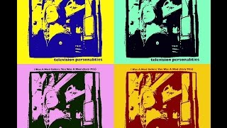 television personalities - I Was A Mod Before You Was A Mod (Easy Mix)