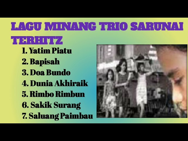 Kumpulan Lagu Minang Terhitz TRI⭕ Sarunai 2023 class=