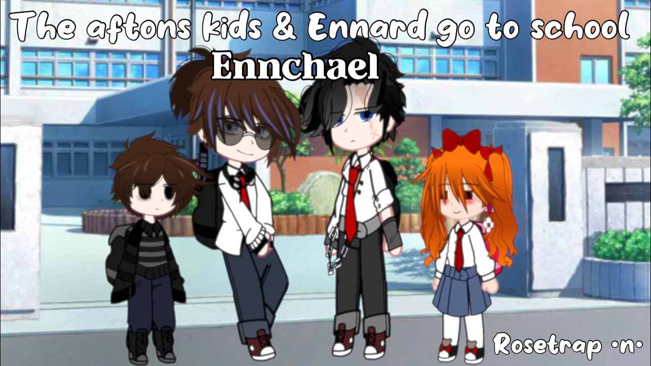 The Afton kids & Ennard go to school • Ennchael (mostly focused on that ...