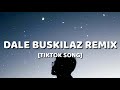 Kybba Dale Buskilaz Remix Ft Leftside Karl Wine TIKTOK SONG 