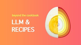 Beyond the Cookbook: LLM Deep Dive into Your Favorite Recipes