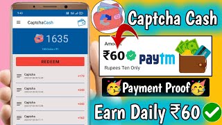 Captcha Cash App Payment Proof || Captcha Cash App se Paise Kamaye || Captcha Cash Earning App Today screenshot 4
