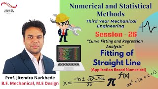 Curve Fitting and Regression Analysis | Fitting of Straight Line  | Unit- 04