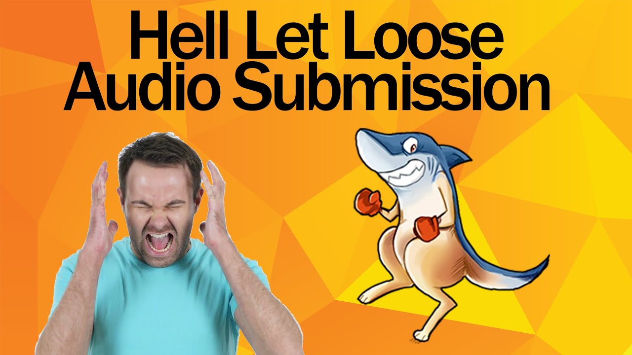 Hell Let Loose Wilhelm Audio Submission - Sharkkangaroo