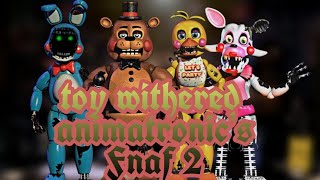 [FNAF SPEED EDIT ANDROID] Toy withered animatronic's Fnaf 2