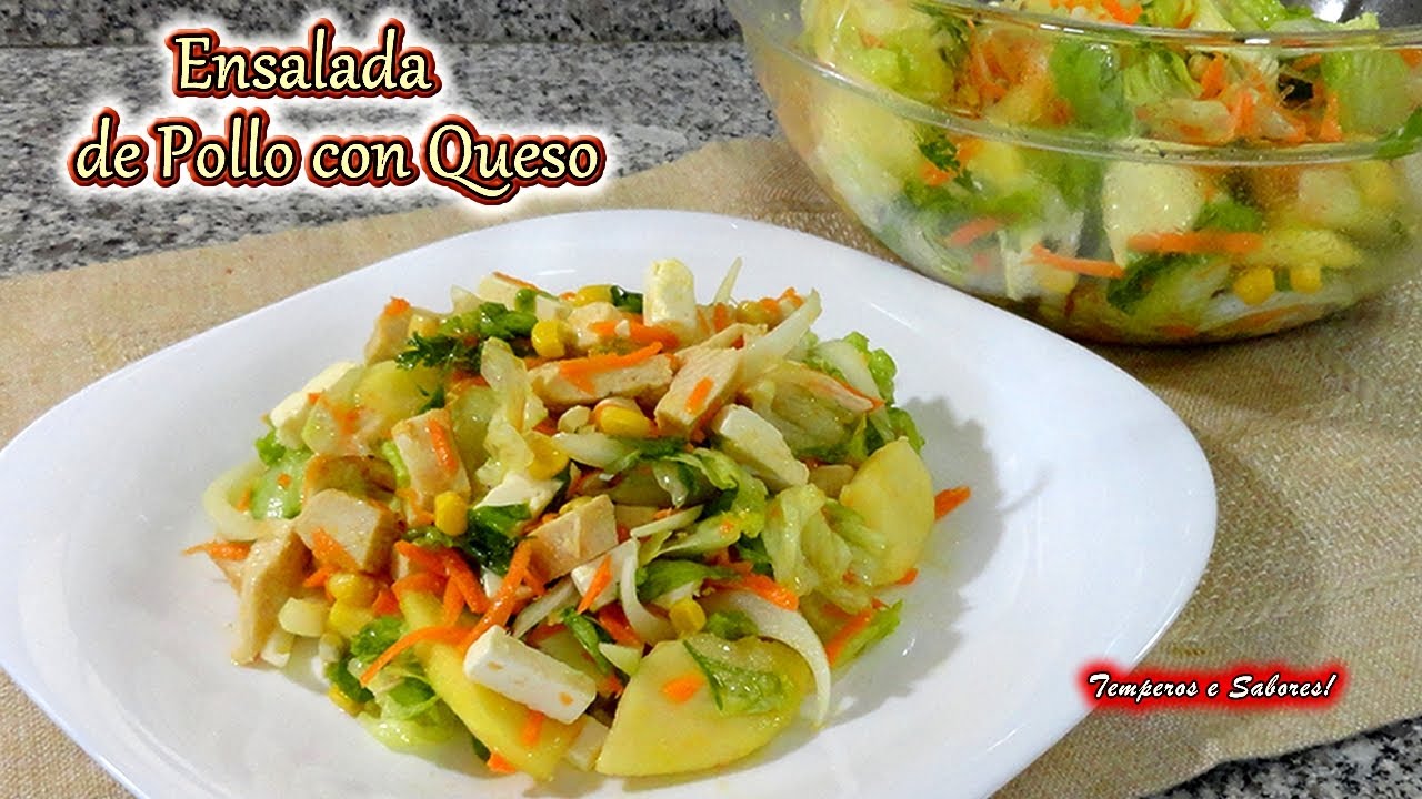 ENSALADA DE POLLO CON QUESO extraordinaria de verdad les va a encantar