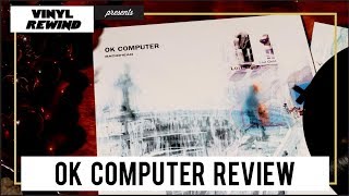 Radiohead - OK Computer OKNOTOK vinyl review