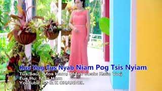Kuv yog tus nyab niam pog  tsis nyiam - Mos Ham Instrumental