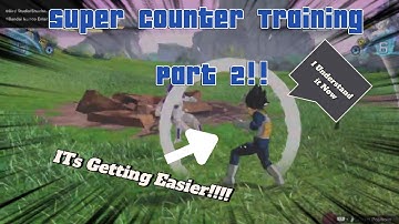 Part 2. What it REALLY looks like Training to Super Counter! Dragon Ball Sparking Zero!