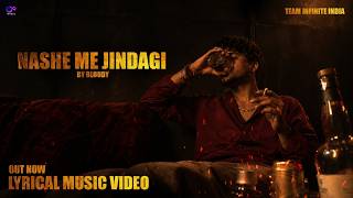 NASHE ME JINDAGI | BLOODY |  MUSIC VIDEO