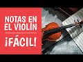 Las Notas Musicales en el Violín [¡MUY FÁCIL!]