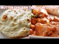 Butter Chicken And Tandoori Combo Recipe