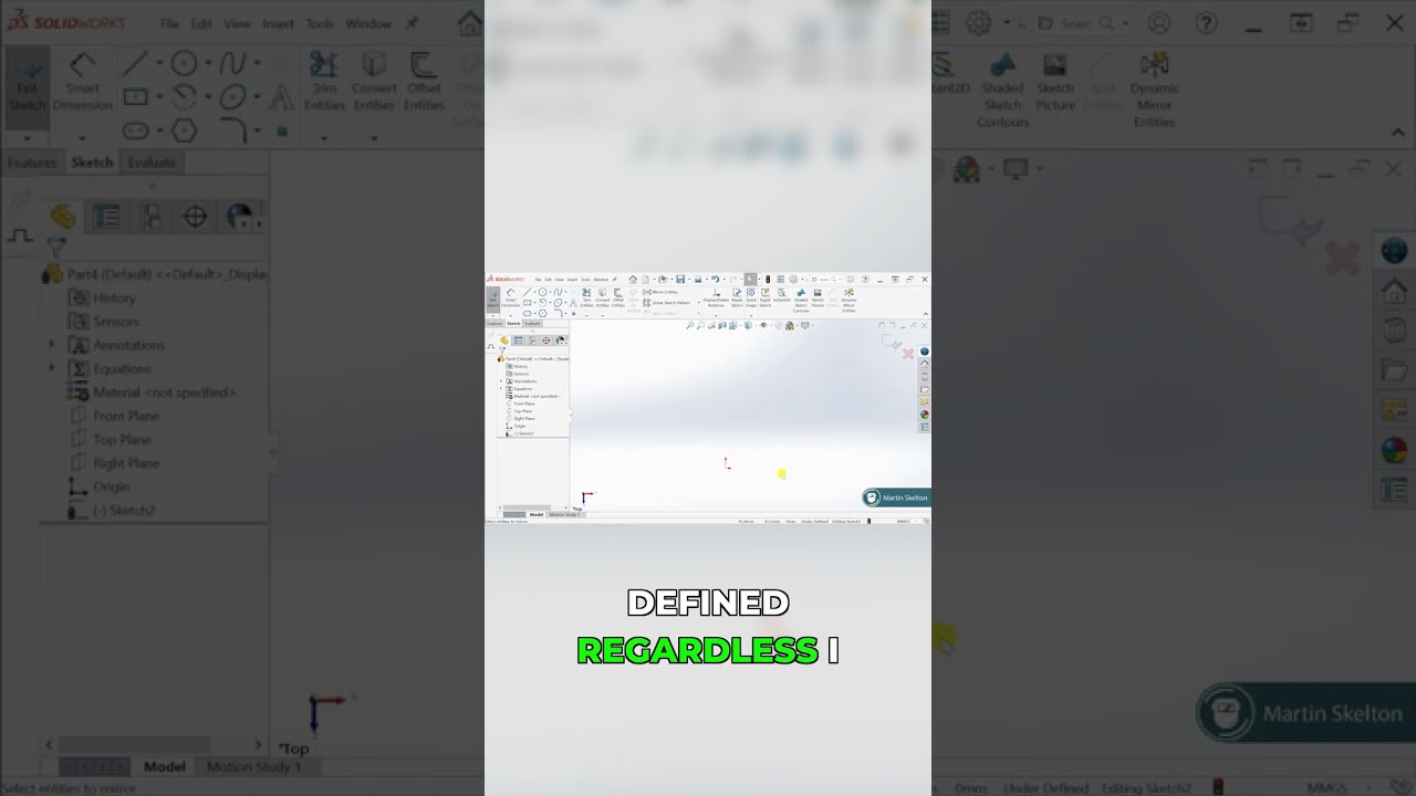 Why Fully Defined Sketches Are Non-Negotiable 