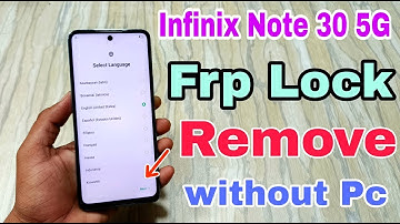 Infinix Note 30 FRP Unlock 2024 | frp bypass Without Pc