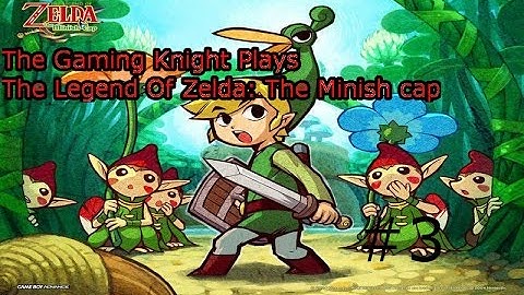 The Legend Of Zelda: The Minish Cap part 3 (OUR FIRST DUNGEON!)