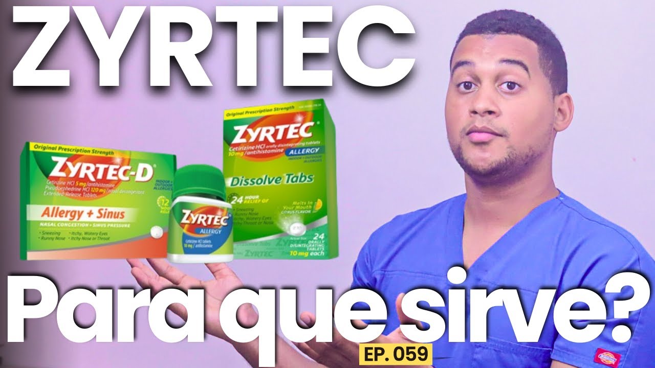 ZYRTEC PARA QUE SIRVE | 5 COSAS