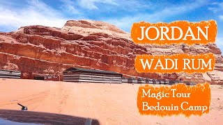 Jordan, Wadi Rum - Magic Tour Bedouin Camp (2023) 🇯🇴