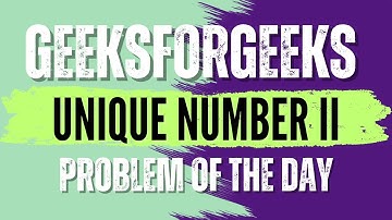 Unique Number II | GeeksForGeeks POTD💚🖤 | Solution👇🏻🔗 #coding #gfg #potd #geeksforgeeks #subscribe