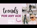 5 Trends You Can Rock At ANY Age