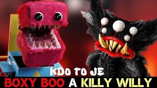 ☞ KDO TO JE ☜ - Boxy Boo a Killy Willy