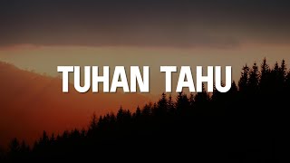 Melitha Sidabutar - Tuhan Tahu (Lirik)