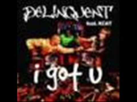 Delinquent — Delinquent ft Kcat I Got U (Delio D' Cruz Supa Funky Remix)