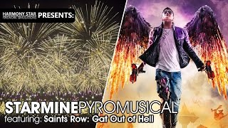 Starmine Pyromusical - When I Find Love ft. Saints Row: Gat Out of Hell