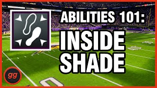 How to Run the Best Man Coverage in the Game with the Inside Shade Ability