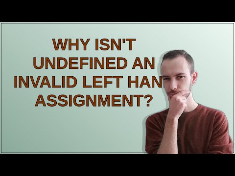 Why isn't undefined an invalid left hand assignment?
