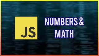 Famous JavaScript Tutorial #6 | Numbers and the Math methods Profile