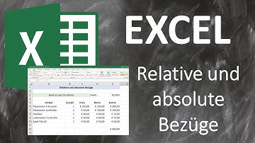 EXCEL Tutorial (Deutsch): Part 7 Relative und absolute Bezüge