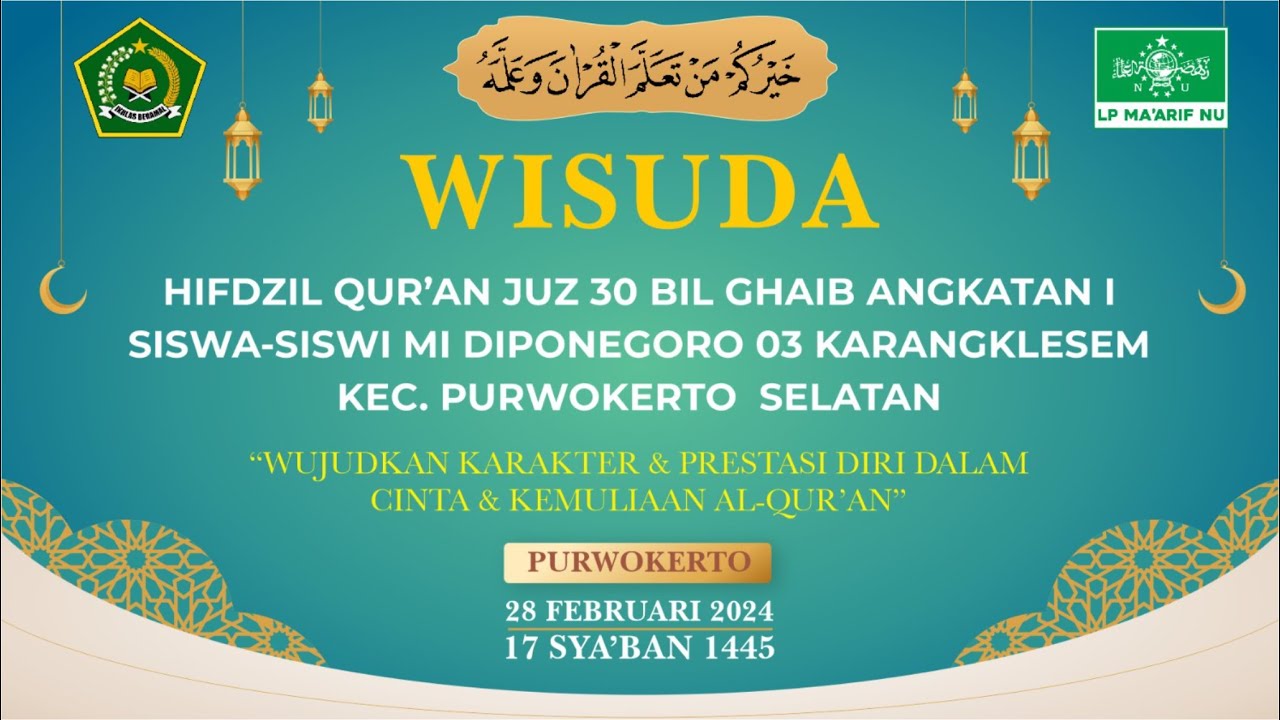 WISUDA HIFDZIL QUR'AN JUZ 30 BIL GHAIB ANGKATAN 1 MI DIPONEGORO 03 KARANGKLESEM | 28 FEBRUARI 2024