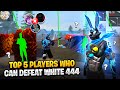 Top 5 Player Who Can Defeat White 444😱🔥