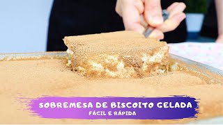 SOBREMESA DE BISCOITO GELADA  RÁPIDA, FÁCIL E ECONÔMICA  TORTA MARIA GELADA  UMA DELÍCIA